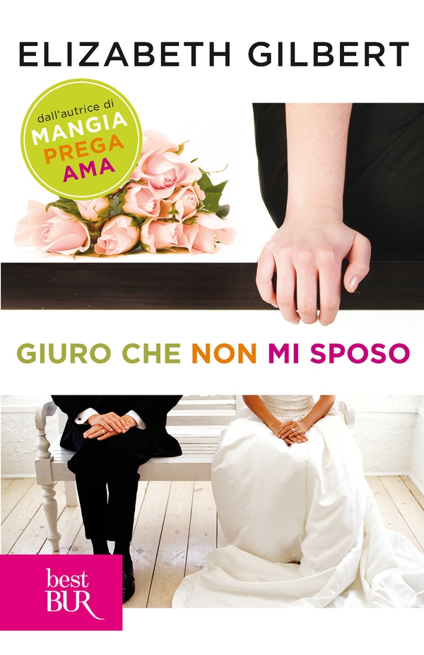 Giuro che non mi sposo - Librerie.coop Giuro che non mi sposo - Librerie.coop