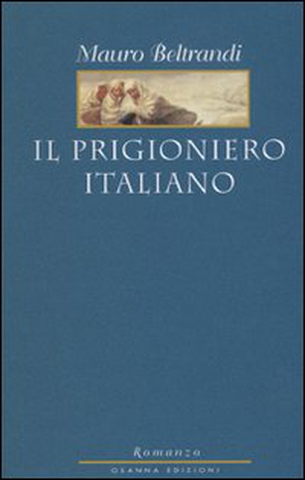 Il prigioniero italiano - Librerie.coop Il prigioniero italiano - Librerie.coop