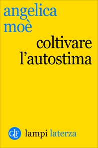 Coltivare l'autostima - Librerie.coop