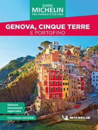 Genova, Cinque Terre e Portofino. Tra viaggio e cultura - Librerie.coop