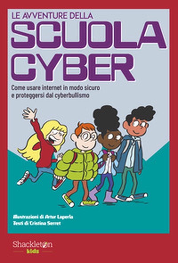 Le avventure della scuola cyber - Vol. 1 - Librerie.coop Le avventure della scuola cyber - Vol. 1 - Librerie.coop