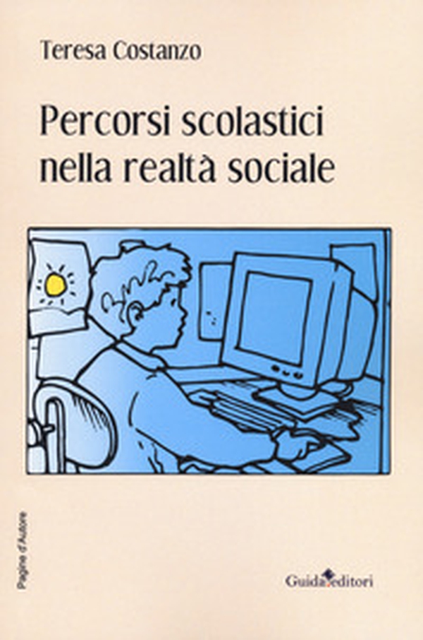 Percorsi scolastici nella realtà sociale - Librerie.coop Percorsi scolastici nella realtà sociale - Librerie.coop