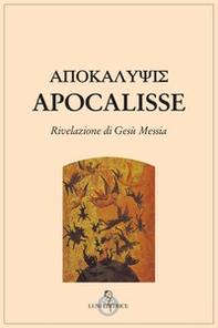 Apocalisse. Rivelazione di Gesù Messia - Librerie.coop
