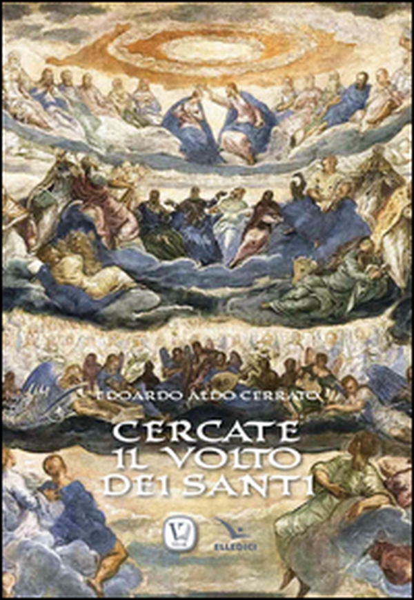 Cercate il volto dei santi - Librerie.coop Cercate il volto dei santi - Librerie.coop