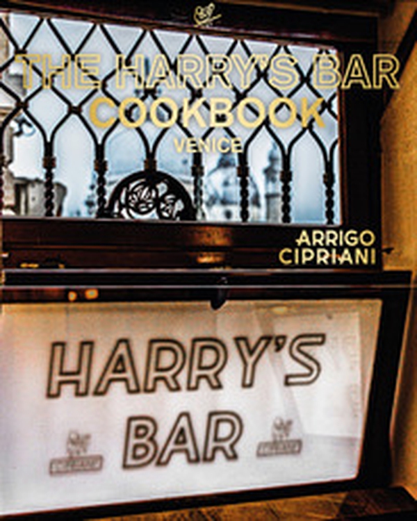 The Harry's bar cookbook. Venice - Librerie.coop The Harry's bar cookbook. Venice - Librerie.coop