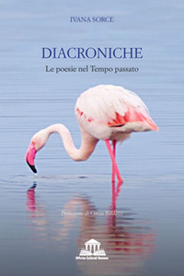 Diacroniche. Le poesie del Tempo passato - Librerie.coop Diacroniche. Le poesie del Tempo passato - Librerie.coop