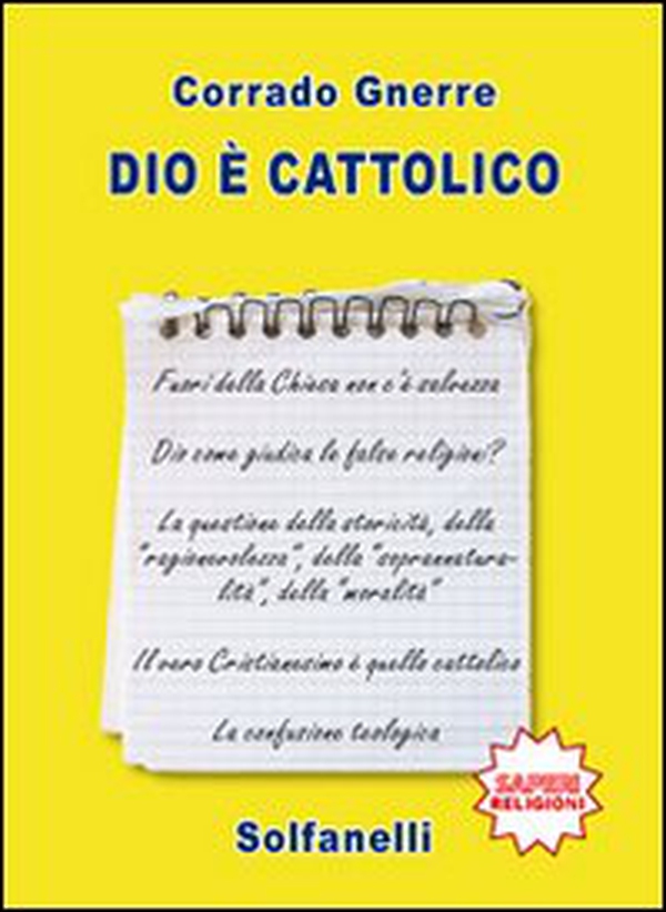Dio è cattolico - Librerie.coop Dio è cattolico - Librerie.coop
