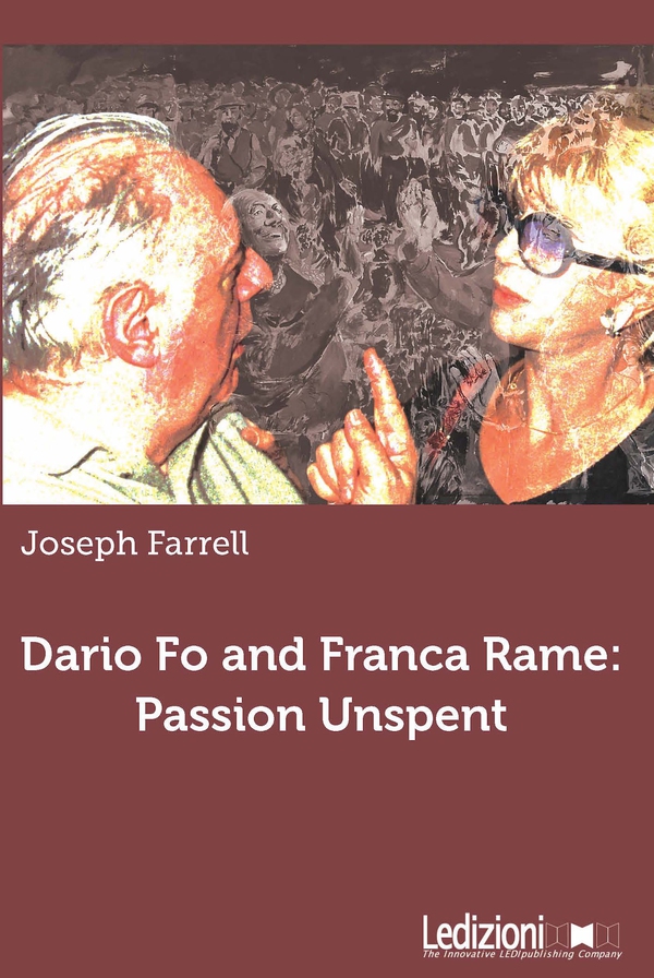Dario Fo and Franca Rame: passion unspent - Librerie.coop Dario Fo and Franca Rame: passion unspent - Librerie.coop