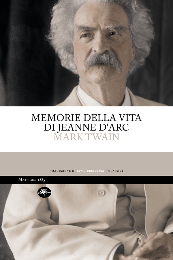 Memorie della vita di Jeanne D'Arc - Librerie.coop Memorie della vita di Jeanne D'Arc - Librerie.coop