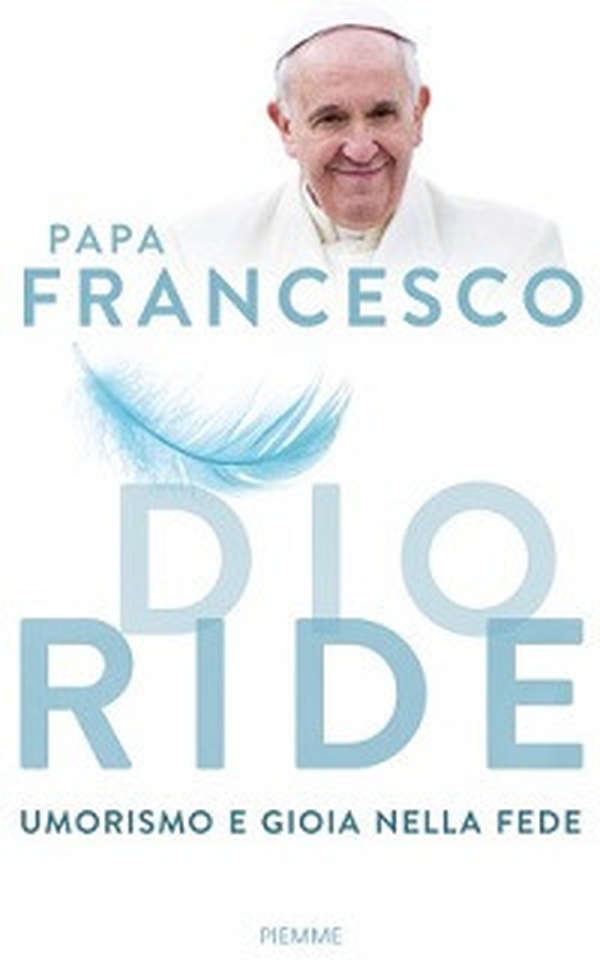 Dio ride. Umorismo e gioia nella fede - Librerie.coop Dio ride. Umorismo e gioia nella fede - Librerie.coop