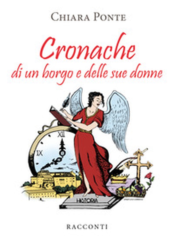 Cronache di un borgo e delle sue donne - Librerie.coop Cronache di un borgo e delle sue donne - Librerie.coop
