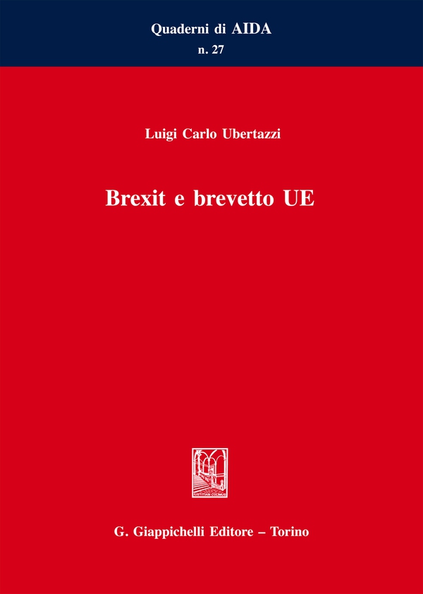 Brexit e brevetto UE - Librerie.coop Brexit e brevetto UE - Librerie.coop