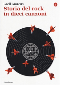 Storia del rock in dieci canzoni - Librerie.coop Storia del rock in dieci canzoni - Librerie.coop