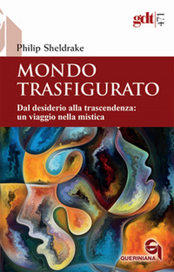 Mondo trasfigurato. Dal desiderio alla trascendenza: un viaggio nella mistica - Librerie.coop Mondo trasfigurato. Dal desiderio alla trascendenza: un viaggio nella mistica - Librerie.coop