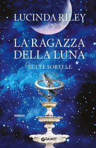 La ragazza della luna. Le sette sorelle - Librerie.coop