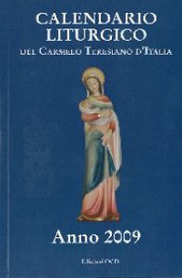 Calendario liturgico del Carmelo teresiano d'Italia - Librerie.coop