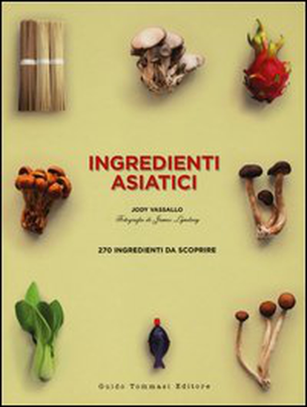 Ingredienti asiatici - Librerie.coop Ingredienti asiatici - Librerie.coop