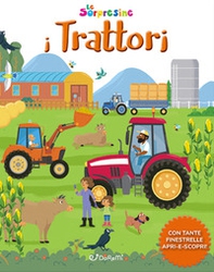 I trattori. Le sorpresine - Librerie.coop I trattori. Le sorpresine - Librerie.coop