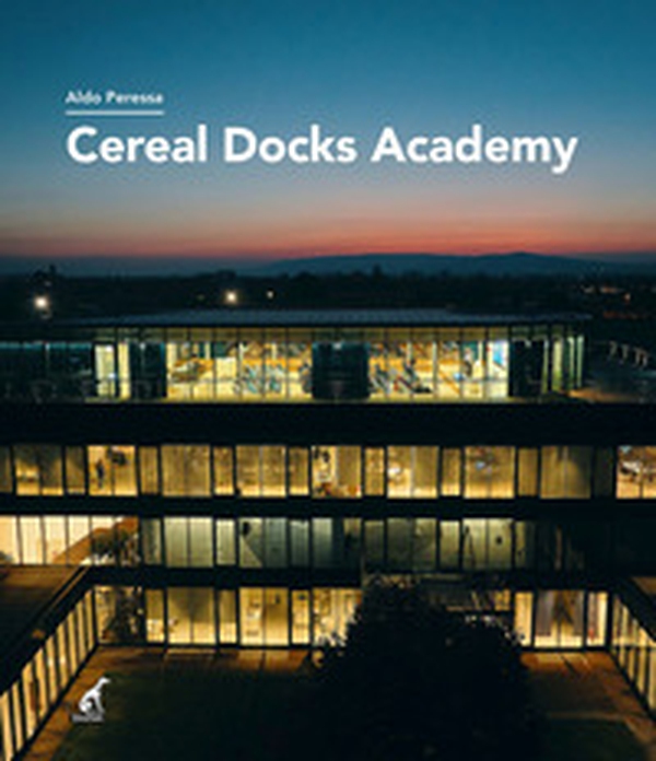 Cereal Docks Academy. Ediz. italiana - Librerie.coop Cereal Docks Academy. Ediz. italiana - Librerie.coop