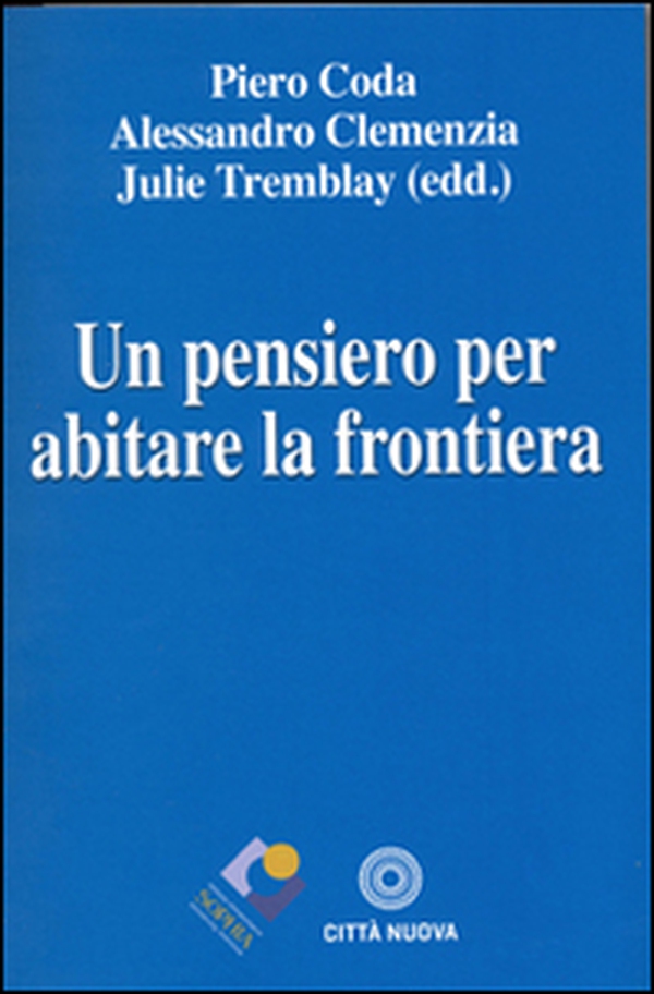 Un pensiero per abitare la frontiera - Librerie.coop