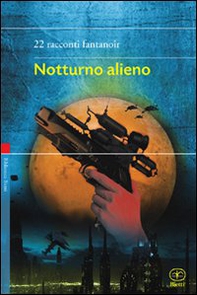 Notturno alieno - Librerie.coop