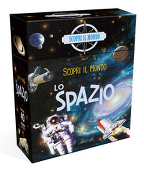 Lo spazio. Scopri il mondo - Librerie.coop Lo spazio. Scopri il mondo - Librerie.coop