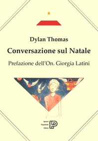 Conversazione sul Natale. Testo inglese a fronte - Librerie.coop