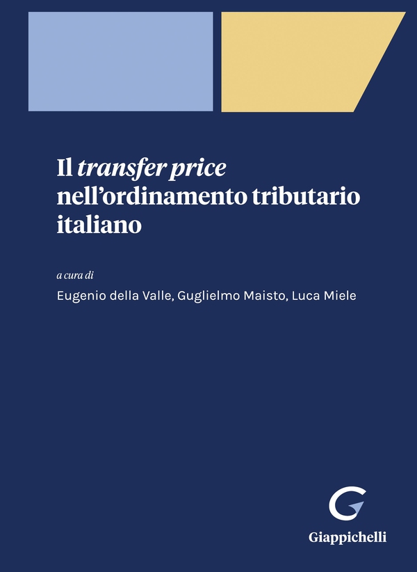 Il transfer price nell'ordinamento tributario italiano - e-Book - Librerie.coop Il transfer price nell'ordinamento tributario italiano - e-Book - Librerie.coop