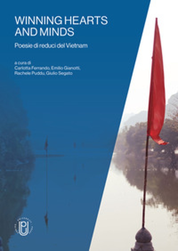 Winning hearts and minds. Poesie di reduci del Vietnam - Librerie.coop Winning hearts and minds. Poesie di reduci del Vietnam - Librerie.coop