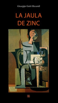 La jaula de zinc - Librerie.coop