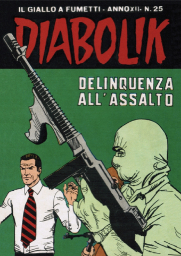 Diabolik 255. Delinquenza d'assalto - Librerie.coop