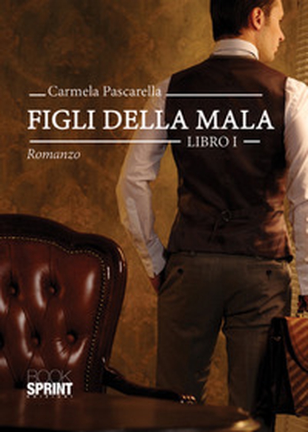 Figli della mala - Vol. 1 - Librerie.coop Figli della mala - Vol. 1 - Librerie.coop