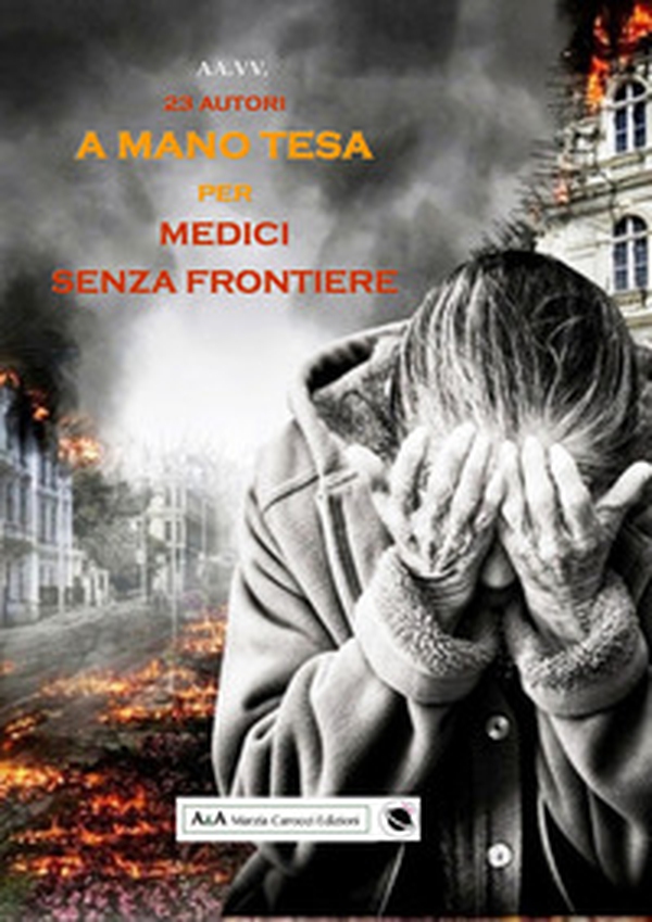 A mano tesa per Medici senza Frontiere - Librerie.coop A mano tesa per Medici senza Frontiere - Librerie.coop