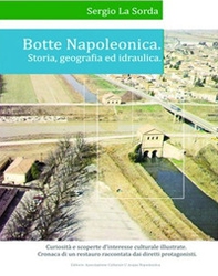 Botte napoleonica. Storia, geografia e idraulica - Librerie.coop