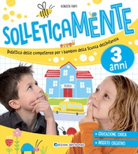 Solleticamente. 3 anni - Librerie.coop