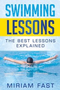 Swimming lessons. The best lessons explained - Librerie.coop