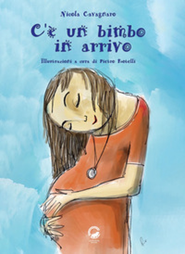 C'è un bimbo in arrivo - Librerie.coop C'è un bimbo in arrivo - Librerie.coop