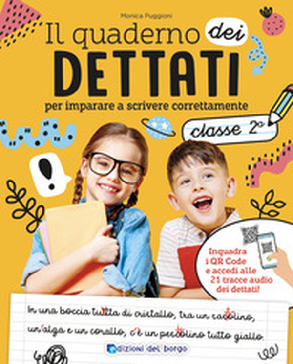 Il quaderno del dettato. Da 7-8 anni. Per la 2ª classe elementare - Librerie.coop Il quaderno del dettato. Da 7-8 anni. Per la 2ª classe elementare - Librerie.coop