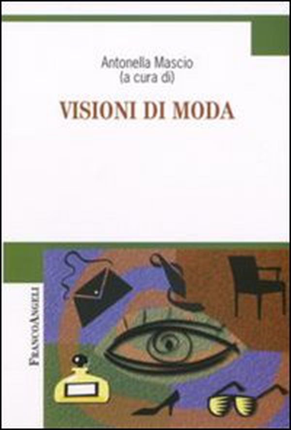 Visioni di moda - Librerie.coop Visioni di moda - Librerie.coop