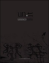 Unesco Italia. I siti patrimonio mondiale nell'opera di 14 fotografi. Ediz. italiana e inglese - Librerie.coop