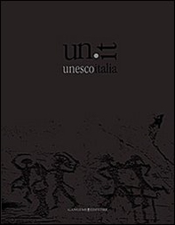Unesco Italia. I siti patrimonio mondiale nell'opera di 14 fotografi. Ediz. italiana e inglese - Librerie.coop Unesco Italia. I siti patrimonio mondiale nell'opera di 14 fotografi. Ediz. italiana e inglese - Librerie.coop