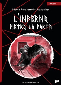 L'inferno dietro la porta - Librerie.coop