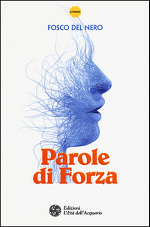 Parole di forza - Librerie.coop Parole di forza - Librerie.coop