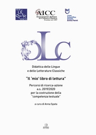 Il «mio» primo libro di lettura. Percorsi di ricerca-azione a.s. 2019/2020 per la costruzione della «competenza testuale» - Librerie.coop Il «mio» primo libro di lettura. Percorsi di ricerca-azione a.s. 2019/2020 per la costruzione della «competenza testuale» - Librerie.coop
