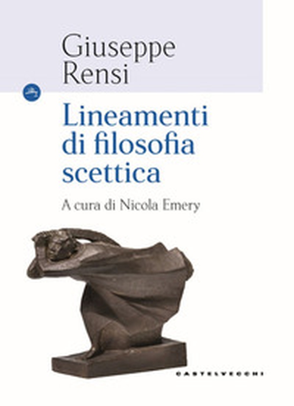 Lineamenti di filosofia scettica - Librerie.coop Lineamenti di filosofia scettica - Librerie.coop