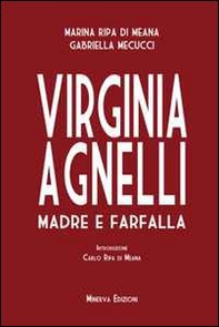 Virginia Agnelli. Madre farfalla - Librerie.coop