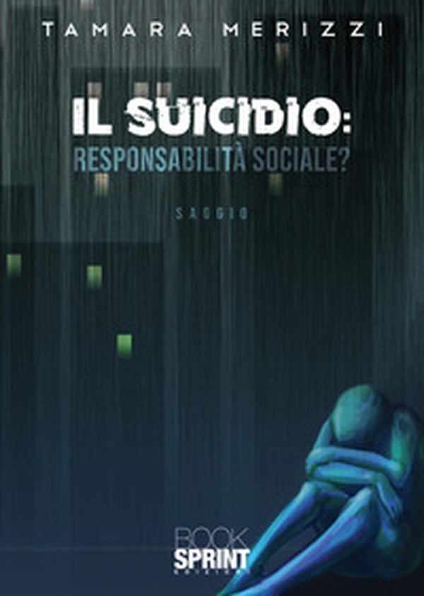 Il suicidio. Responsabilità sociale? - Librerie.coop Il suicidio. Responsabilità sociale? - Librerie.coop