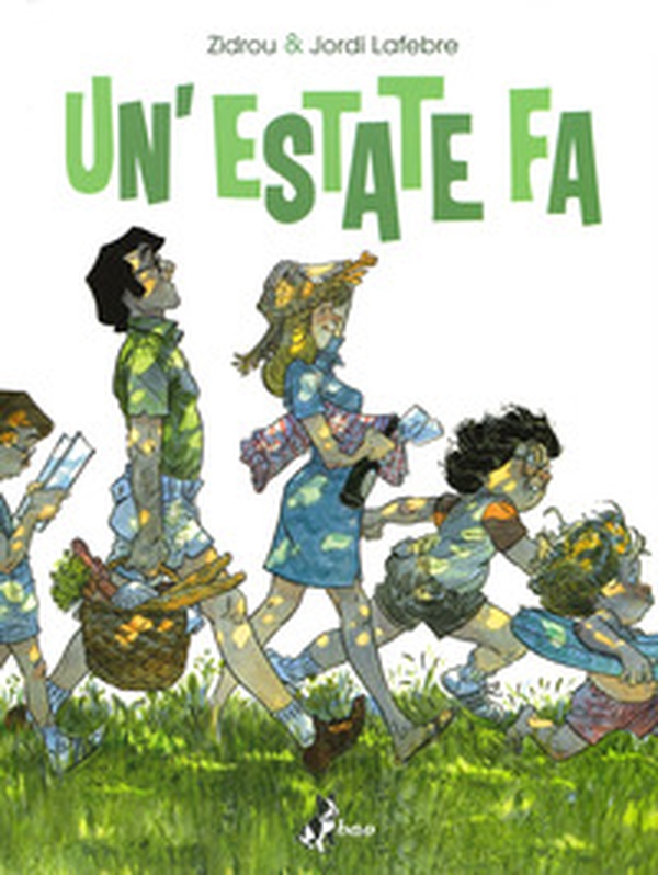 Un'estate fa - Vol. 1 - Librerie.coop Un'estate fa - Vol. 1 - Librerie.coop