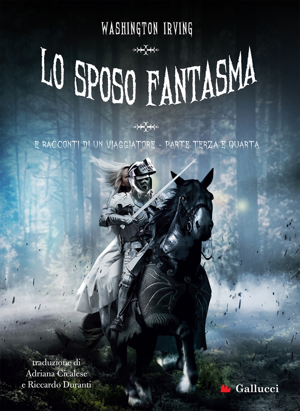 Lo sposo fantasma e Racconti di un viaggiatore Parte terza e quarta - Librerie.coop Lo sposo fantasma e Racconti di un viaggiatore Parte terza e quarta - Librerie.coop