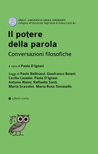 Il potere della parola. Conversazioni filosofiche - Librerie.coop